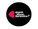 QUEM DISSE BERENICE